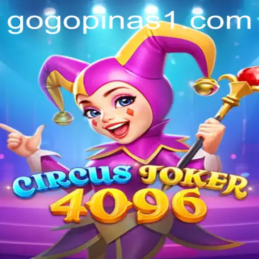 Exploring the Exciting World of CircusJoker4096: A Comprehensive Guide
